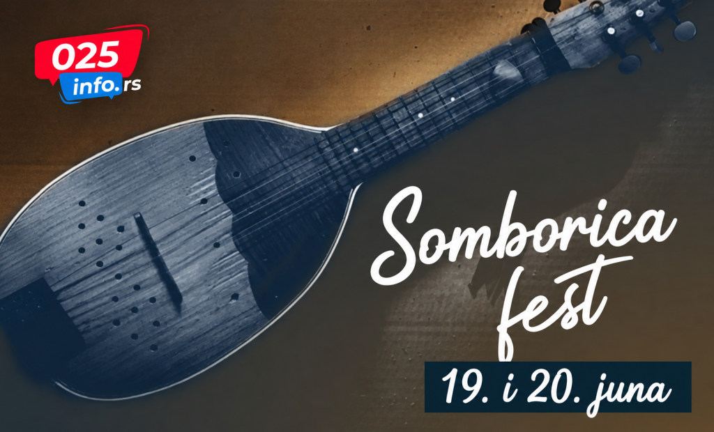 „Somborica fest“ 19. i 20. juna u Somboru